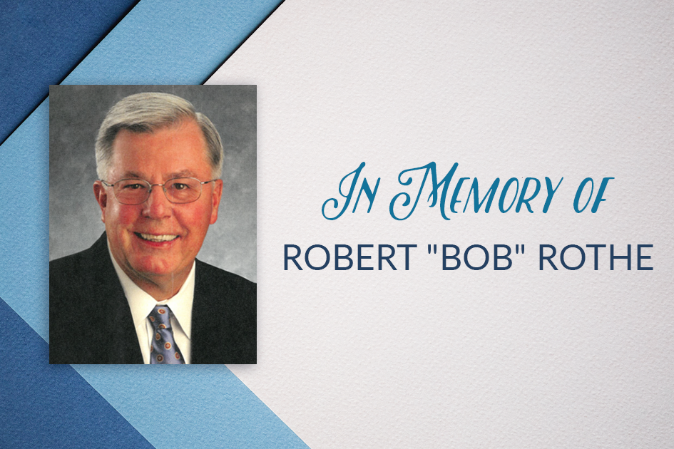 In Memory of Robert Rothe