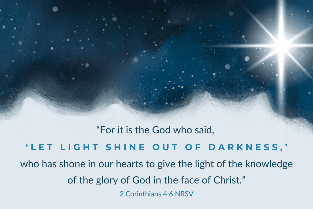 Let light shine out of darkness...