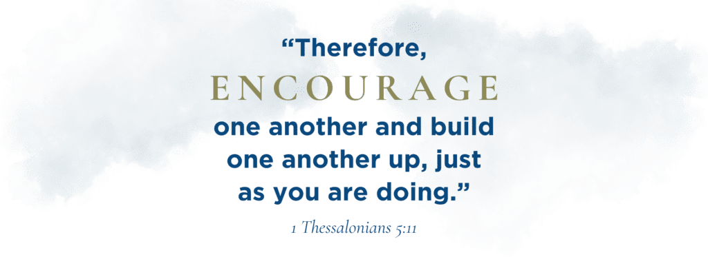 "encourage one another" bible verse